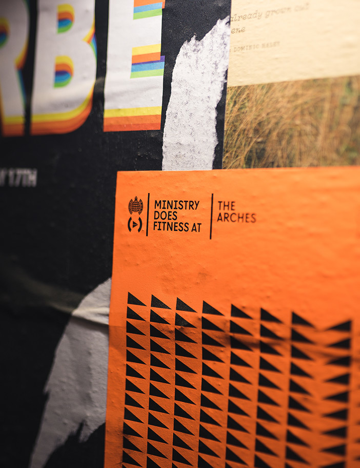 Aldworth James & Bond | The Arches - Ministry of Sound | Branded fly posters